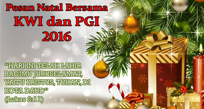 Teks Pesan Natal 2016 KWI dan PGI