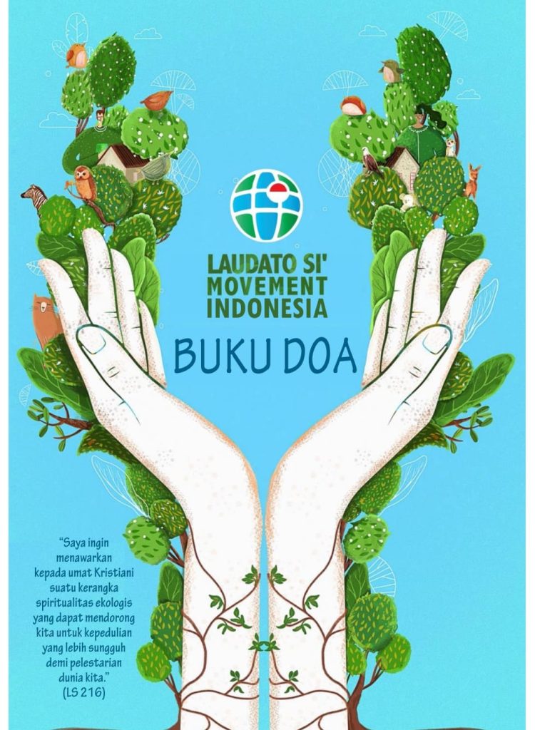 Telah Terbit “Buku Doa Laudato Si versi Indonesia,” Ajakan Merawat Bumi sebagai Rumah Bersama